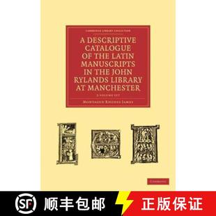 the Latin Descriptive Manchester Library Manuscripts 2... John Catalogue Rylands 4周达 9781108027823