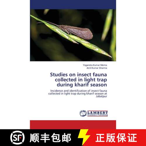 预订 Studies on insect fauna collected in light trap during kharif season [9786203201291]