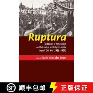 the Daily Extremism Spanish 1... Civil War 9781789760156 4周达 Ruptura Nationalism The Life and Impact