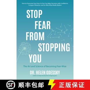 【3-4周达】Stop Fear From Stopping You : The Art and Science of Becoming Fear-Wise (Self help, Mood D... [9781642502428]