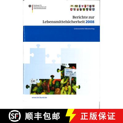 【3-4周达】Berichte Zur Lebensmittelsicherheit 2008 [9783034602556]