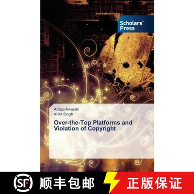 【3-4周达】Over-the-Top Platforms and Violation of Copyright (Aufl.) (Aufl.) [9786138955818]