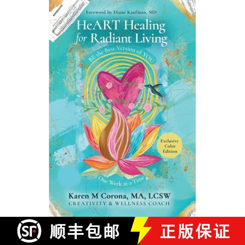【3-4周达】HeART Healing for Radiant Living: BE the Best Version of YOU One Week at a Time [9798885833042]