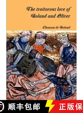【3-4周达】The traitorous love of Roland and Oliver [9781291587258]