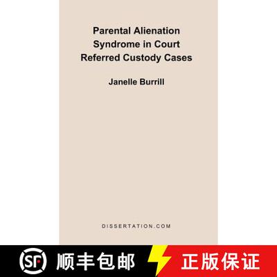 【3-4周达】Parental Alienation Syndrome in Court Referred Custody Cases [9781581121490]