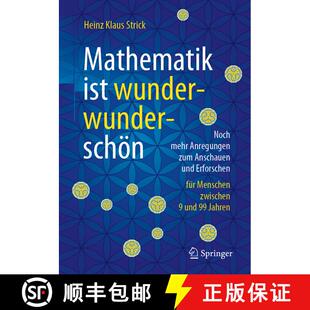 【3-4周达】Mathematik ist wunderwunderschön: Noch mehr Anregungen zum Anschauen und Erforschen für ... [9783662631089]