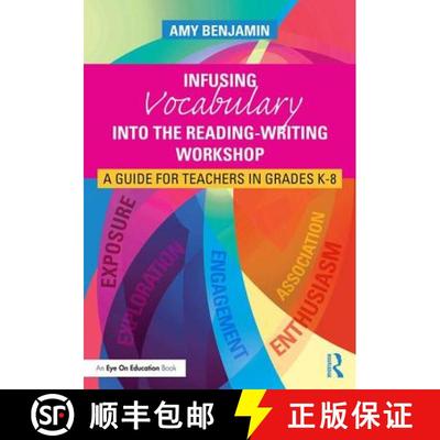 【3-4周达】Infusing Vocabulary Into the Reading-Writing Workshop : A Guide for Teachers in Grades K-8 [9781138126145]