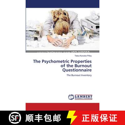 预订 The Psychometric Properties of the Burnout Questionnaire [9783659386992]