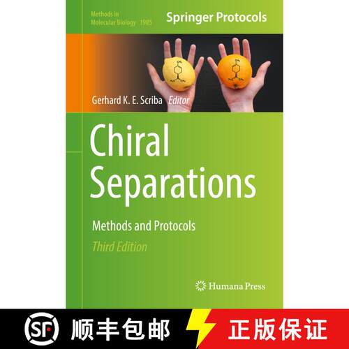 【3-4周达】精装 Chiral Separations: Methods and Protocols (3rd ed. 2019) [9781493994373]