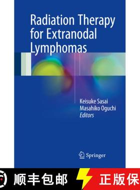 【3-4周达】Radiation Therapy for Extranodal Lymphomas [9784431564331]