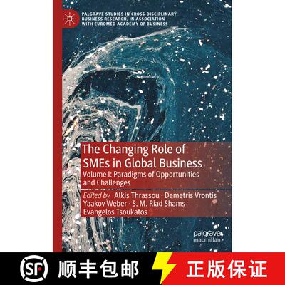 【3-4周达】精装 The Changing Role of SMEs in Global Business : Volume I: Paradigms of Opportunities a... [9783030458300]