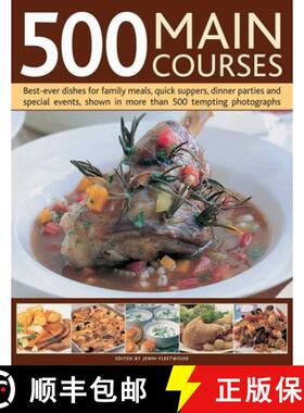 【3-4周达】500 Main Courses: Best-ever Dishes for Family Meals, Quick Suppers, Dinner Parties and Spe... [9780754819509]