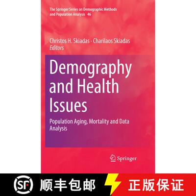 【3-4周达】Demography and Health Issues : Population Aging, Mortality and Data Analysis (Softcover re... [9783030093761]