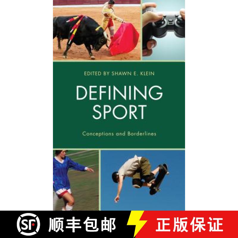 【3-4周达】Defining Sport : Conceptions and Borderlines [9781498511575]
