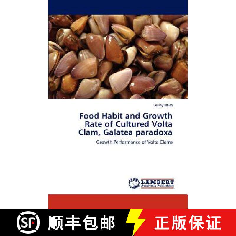 预订 Food Habit and Growth Rate of Cultured VOLTA Clam, Galatea Paradoxa [9783847304463]