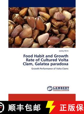 预订 Food Habit and Growth Rate of Cultured VOLTA Clam, Galatea Paradoxa [9783847304463]