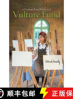 【3-4周达】The Survival Guide of Losing Your Home to a Vulture Fund [9781528997027]