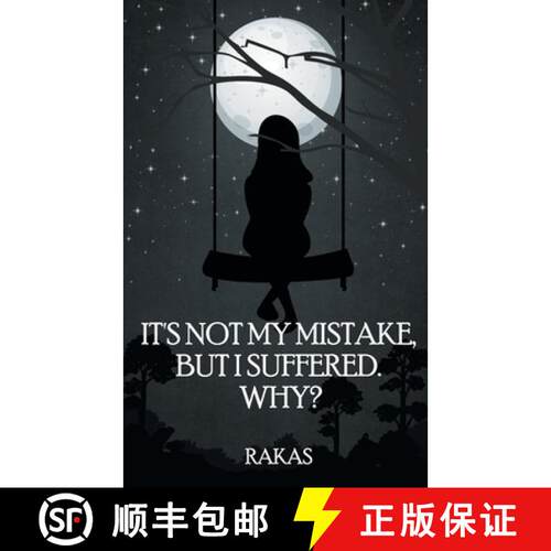 【3-4周达】It's Not My Mistake, But I Suffered! Why...? [9789352011995]
