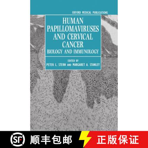 【3-4周达】精装 Human Papillomaviruses and Cervical Cancer: Biology and Immunology [9780198547969]