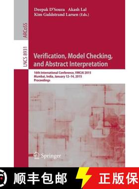 【3-4周达】Verification, Model Checking, and Abstract Interpretation : 16th International Conference,... [9783662460801]