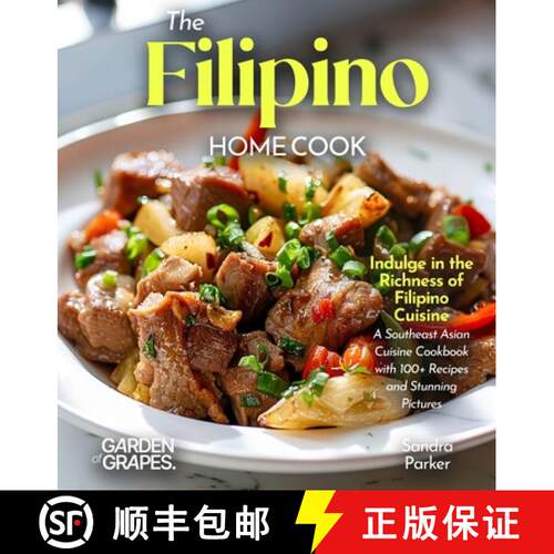 【3-4周达】The Filipino Home Cook: Indulge in the Richness of Filipino Cuisine - A Southeast Asian Cu... [9798349548567]