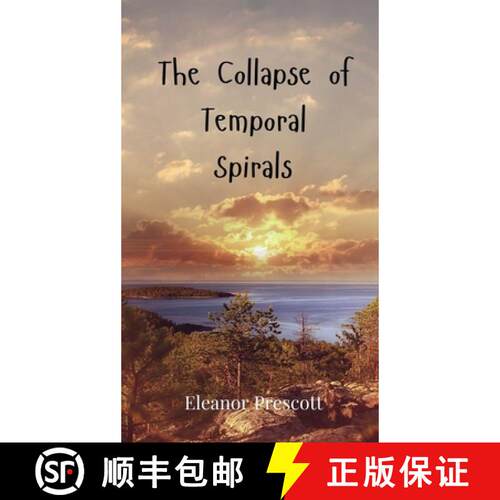 【3-4周达】精装 The Collapse of Temporal Spirals [9783690801683]