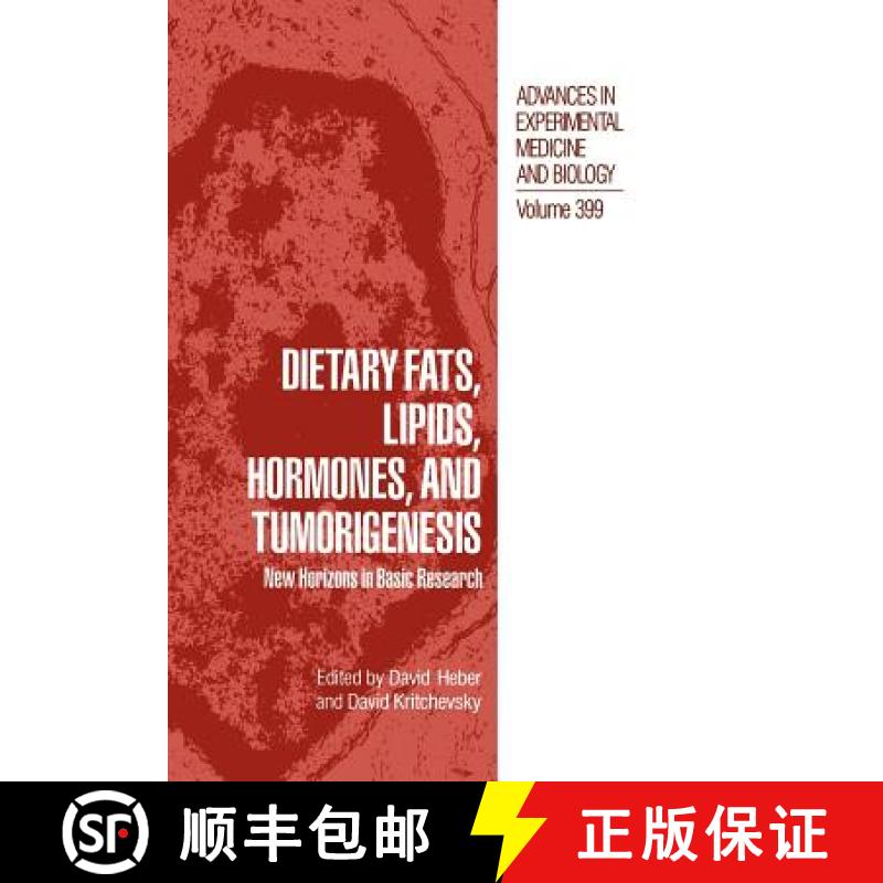 【3-4周达】Dietary Fats, Lipids, Hormones, and Tumorigenesis: New Horizons in Basic Research [9781461284505]