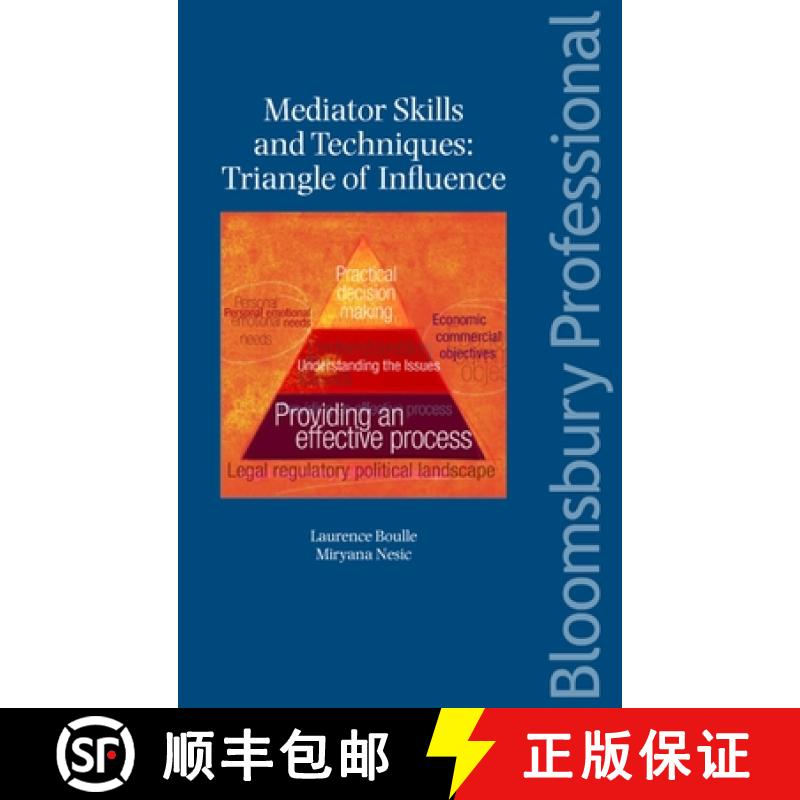【3-4周达】Mediator Skills and Techniques: Triangle of Influence: Triangle of Influence [9781847661449]