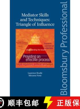 预订 Mediator Skills and Techniques: Triangle of Influence: Triangle of Influence [9781847661449]