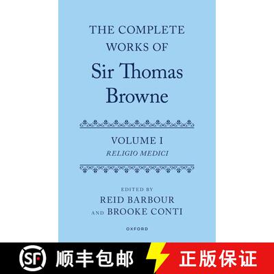 【3-4周达】精装 The Complete Works of Sir Thomas Browne: Volume 1: Religio Medici [9780199659630]