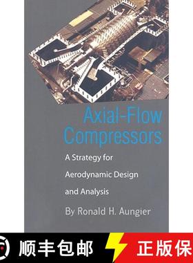 【3-4周达】Axial-Flow Compressors: A Strategy for Aerodynamic Design and Analysis [9780791801925]
