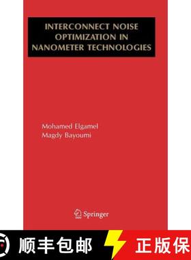 【3-4周达】Interconnect Noise Optimization in Nanometer Technologies [9780387258706]