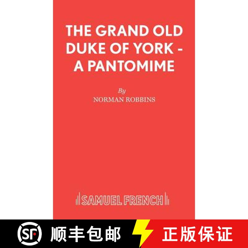 【3-4周达】The Grand Old Duke of York - A Pantomime [9780573164231]