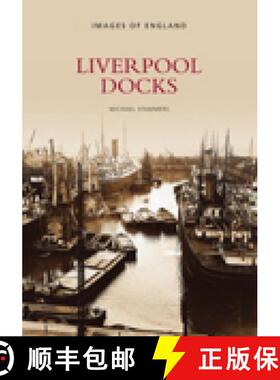 【3-4周达】Liverpool Docks [9780752417127]