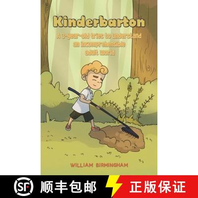 【3-4周达】Kinderbarton: A 3-year-old tries to understand an incomprehensible adult world [9781035802838]