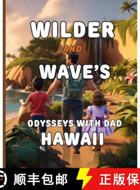 【3-4周达】Wilder and Wave's Odyssey with Dad: Hawaii [9783852284897]