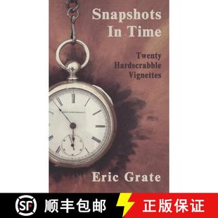 【3-4周达】Snapshots in Time: Twenty Hardscrabble Vignettes [9798988371625]