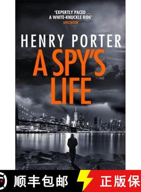 【3-4周达】Spy's Life: A pulse-racing spy thriller of relentless intrigue and mistrust [9781787479432]