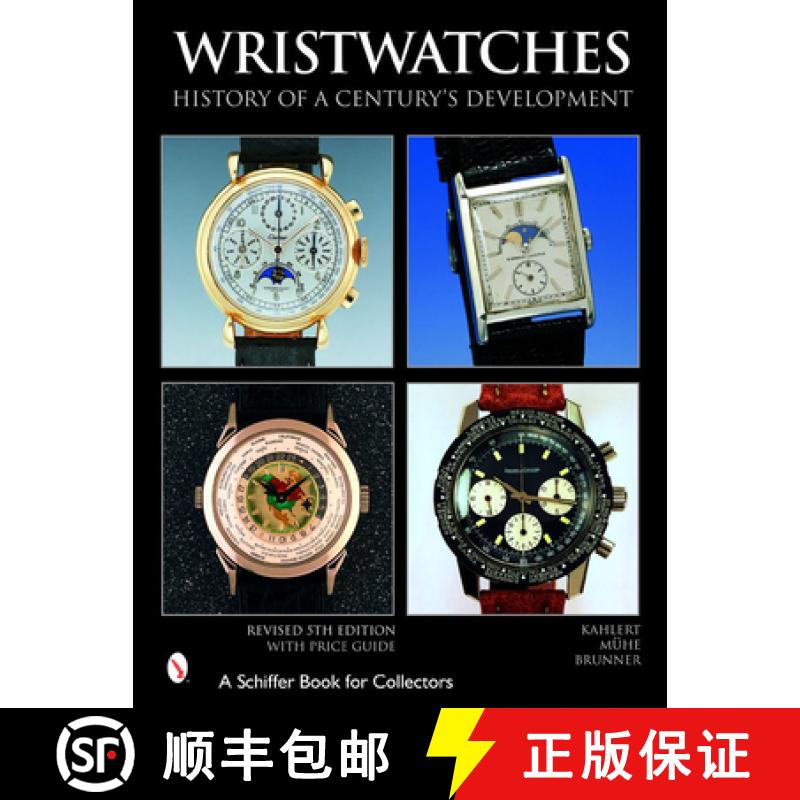 【4周达】Wristwatches: History of a Century's Develment: History of a Century's Development [9780764321375]