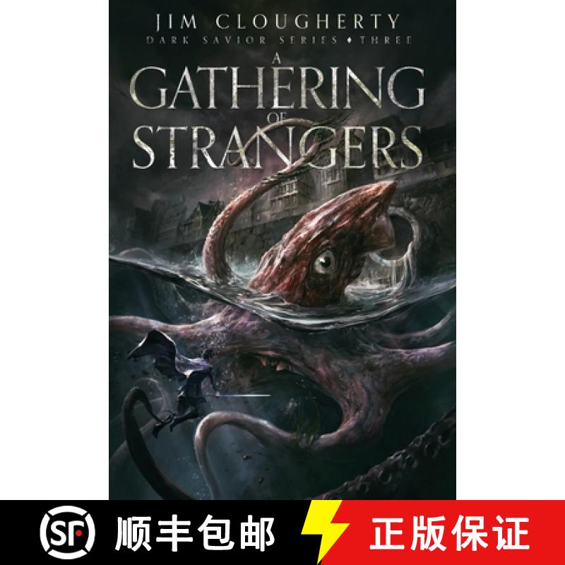 【3-4周达】A Gathering of Strangers: Dark Savior Series, Book Three [9798989399345]