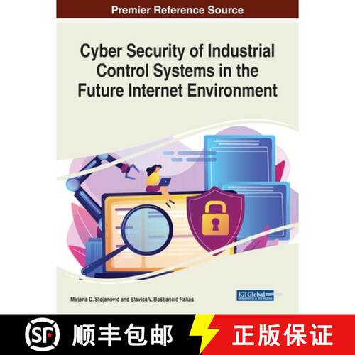 【3-4周达】Cyber Security of Industrial Control Systems in the Future Internet Environment [9781799829119]