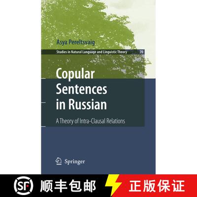 【3-4周达】Copular Sentences in Russian : A Theory of Intra-Clausal Relations [9781402057922]
