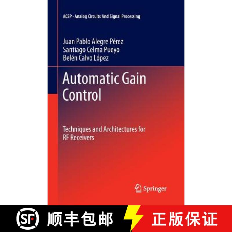 【3-4周达】Automatic Gain Control : Techniques and Architectures for RF Receivers [9781461430056]