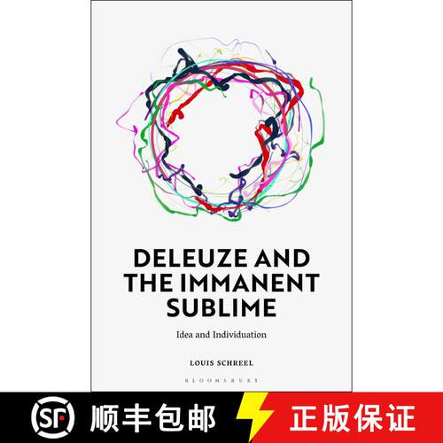 【3-4周达】Deleuze and the Immanent Sublime: Idea and Individuation [9781350344921]