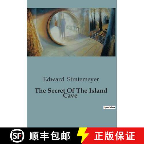 【3-4周达】The Secret Of The Island Cave: The Adventures of the Rover Boys on Lake Erie [9791041952717]