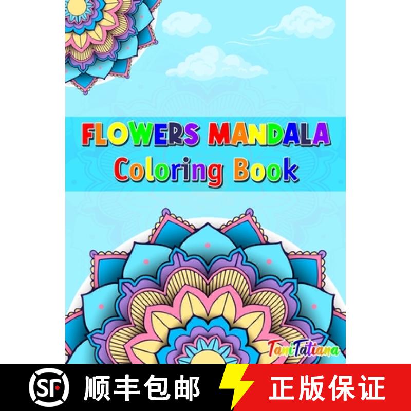 【3-4周达】Flowers Mandala Coloring Book: Adult Relaxing and Stress Relieving Floral Art Coloring Boo... [9784742301212]