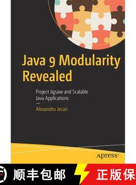 【3-4周达】Java 9 Modularity Revealed : Project Jigsaw and Scalable Java Applications [9781484227121]