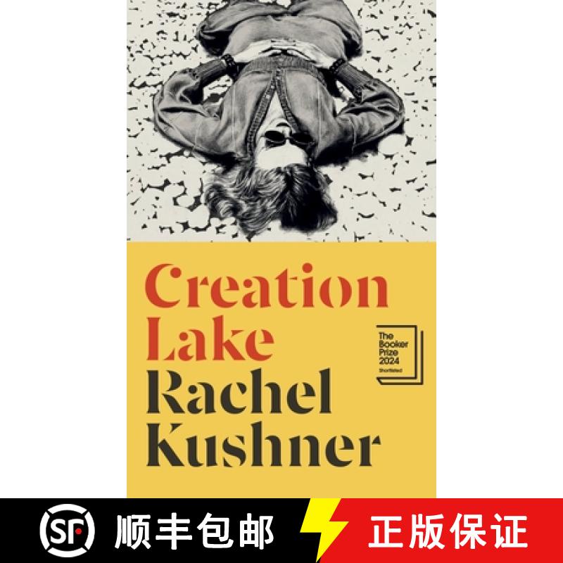 【3-4周达】Creation Lake : From the Booker Prize-shortlisted author [9781787331747]