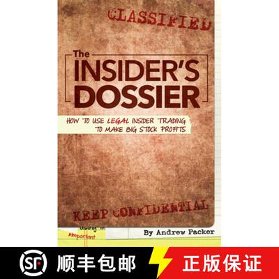 【3-4周达】The Insider's Dossier: Your Guide to Supercharging Safe Profits on Legal Insider Trading [9781630060206]