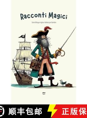 【3-4周达】Racconti Magici: Storie Bilingue Inglese-Italiano per Bambini [9798227373472]